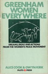 Greenham Women Everywhere by Alice Cook & Gwyn Kirk 1983 Pluto Press