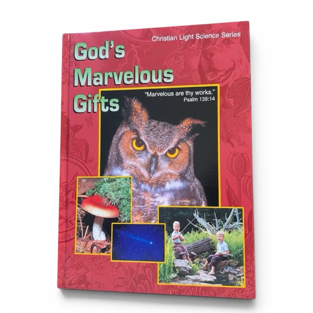 Christian Light – God’s Marvelous Gifts – 5th Grade Science Series Hardcover