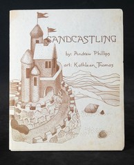Sandcastling by Andrew Phillips – 1986 – Youngstown OH – Whittell Memorial Press