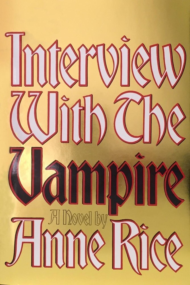 Interview with the Vampire: Anniversary edition by Anne Rice (English) Hardcover