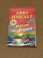 Just for the Summer by Abby Jimenez (2024, Trade Paperback)