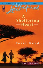 A Sheltering Heart (Larger Print Love Inspired #362) – Reed, Terri – Mass Ma…
