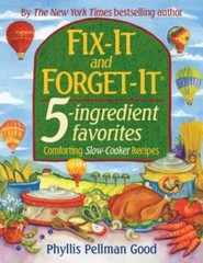 Fix-it and Forget-it 5-Ingredient Favorites: Comforting Slow Cooker – GOOD