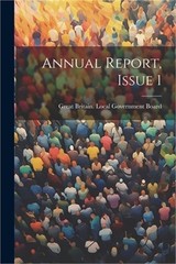 Annual Report, Issue 1 (Paperback or Softback)