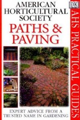 American Horticultural Society Practical Guides: Paths And Paving – GOOD
