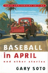 Baseball in April and Other Stories – Paperback By Soto, Gary – VERY GOOD