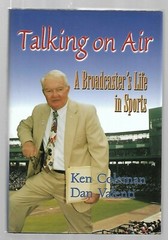 Talking On Air by Ken Coleman & Dan Valenti 2000 Hardcover–signed by author VG