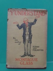 Very Rare Vintage 1925 First Edition Y’Understand By Montague Glass. Doubleday