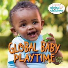 Global Baby Playtime Board Books The Global Fund for Children