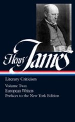 Henry James: Literary Criticism Vol. 2 LOA #23 Vol. 2 : European