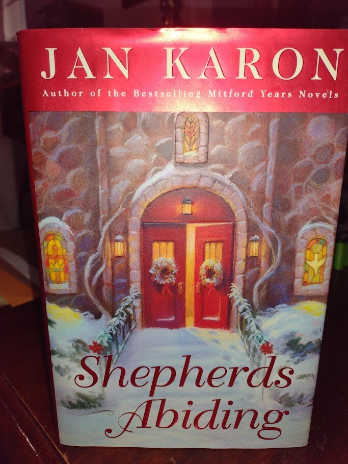 A Mitford Novel Ser.: Shepherds Abiding by Jan Karon (2003, Hardcover)