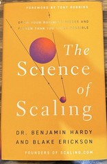 The Science of Scaling Book by Dr. Benjamin Harris & Blake Erickson – New Book