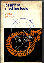 DESIGN OF MACHINE TOOLS OLAF A. JOHNSON 1971 HARDBOUND