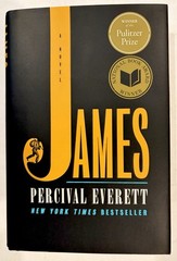 “James” by Percival Everett, 2024 First Edition Hardcover/DJ
