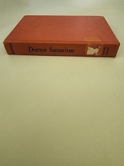DOCTOR SAMARITAN BY ELIZABETH SEIFERT HC, 1st Edition 1965