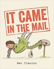 It Came in the Mail – paperback Ben Clanton