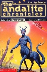 The Andalite Chronicles by Applegate, Katherine A.
