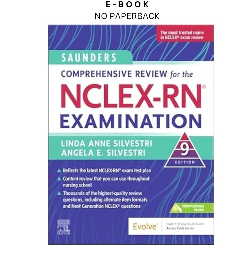 Saunders Comprehensive Review for the NCLEX-RN® E, Linda Anne Silvestri PhD RN A