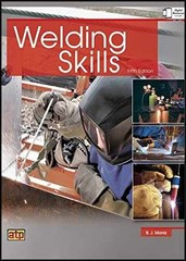 Welding Skills – Hardcover, by Moniz B. J. – Very Good
