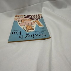 Sewing Is Fun By Edith Paul 8th Printing 1968
