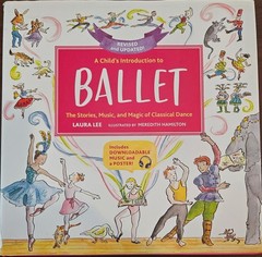 Child’s Introduction to Ballet (Revised and Updated) : The Stories, Music,…