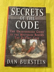 Secrets of the Code: The DaVinci Code Mysteries 1st Edition HC/VG Dan Burstein