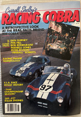 Carroll Shelby’s Racing Cobra: A Retrospective Look at the Real Facts Behind the