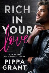 Rich in Your Love (Tickled Pink) – Paperback By Grant, Pippa – GOOD