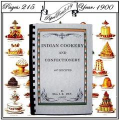 1900 Indian Cookery And Confectionery (407 recipes) Vintage Cook Book 215 Pages