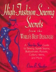 High-Fashion Sewing Secrets from the Worlds Best Designers: Step-By-Step – GOOD