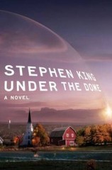Under the Dome: A Novel – Hardcover By King, Stephen – ACCEPTABLE