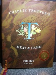 Charlie Trotter’s Meat and Game