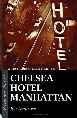 Chelsea Hotel Manhattan, General AAS, Popular, General, Instruction & Study, Pop