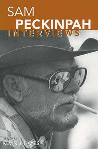 Sam Peckinpah: Interviews – Paperback, by Hayes Kevin J. – Very Good