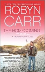 The Homecoming (Thunder Point) – Mass Market Paperback By Carr, Robyn – GOOD