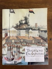 TRADITIONS & ENCOUNTERS: A GLOBAL PERSPECTIVE ON THE PAST Vol C Bentley Ziegler