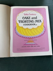 VINTAGE BETTY CROCKER’S CAKE AND FROSTING MIX COOKBOOK 1966 FIRST EDITION