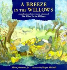 A Breeze in the Willows – Hardcover By Johnson, Allen – GOOD