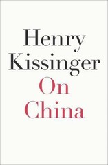 On China by Kissinger, Henry