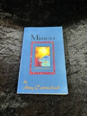 Mimosa – Amy Carmichael – 1924/2002 paperback