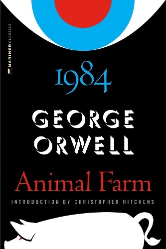 George Orwell Christopher Hitchens Animal Farm And 1984 (Hardback)