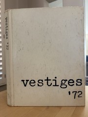 1972 NEW TRIER WEST HIGH SCHOOL YEARBOOK NORTHFIELD, ILLINOIS VESTIGES