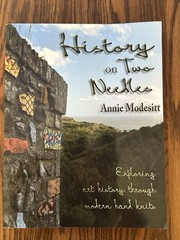 History on Two Needles: Exploring art history through modern hand knits PB