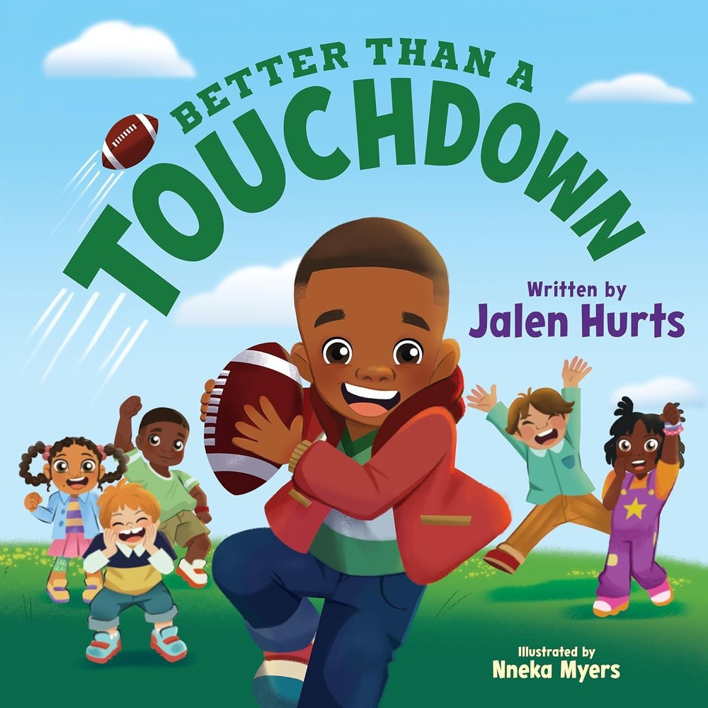 Better Than a Touchdown Hardcover by Hurts, Jalen