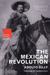Mexican Revolution : A People’s History, Paperback by Gilly, Adolfo, Like New…