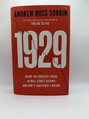 1929 : Inside the Greatest Crash in Wall Street History–And How It…