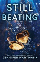 Still Beating – Paperback By Hartmann, Jennifer – GOOD