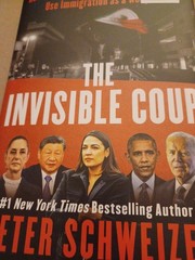 Invisible Coup : How American Elites and Foreign Powers Use Immigration As a…