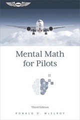ASA Mental Math for Pilots – 3rd Edition