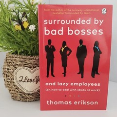 Surrounded by Bad Bosses & Lazy Employees by Thomas Erikson New Book Good